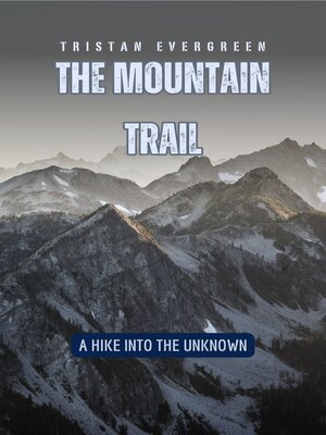 cover image of The Mountain Trail